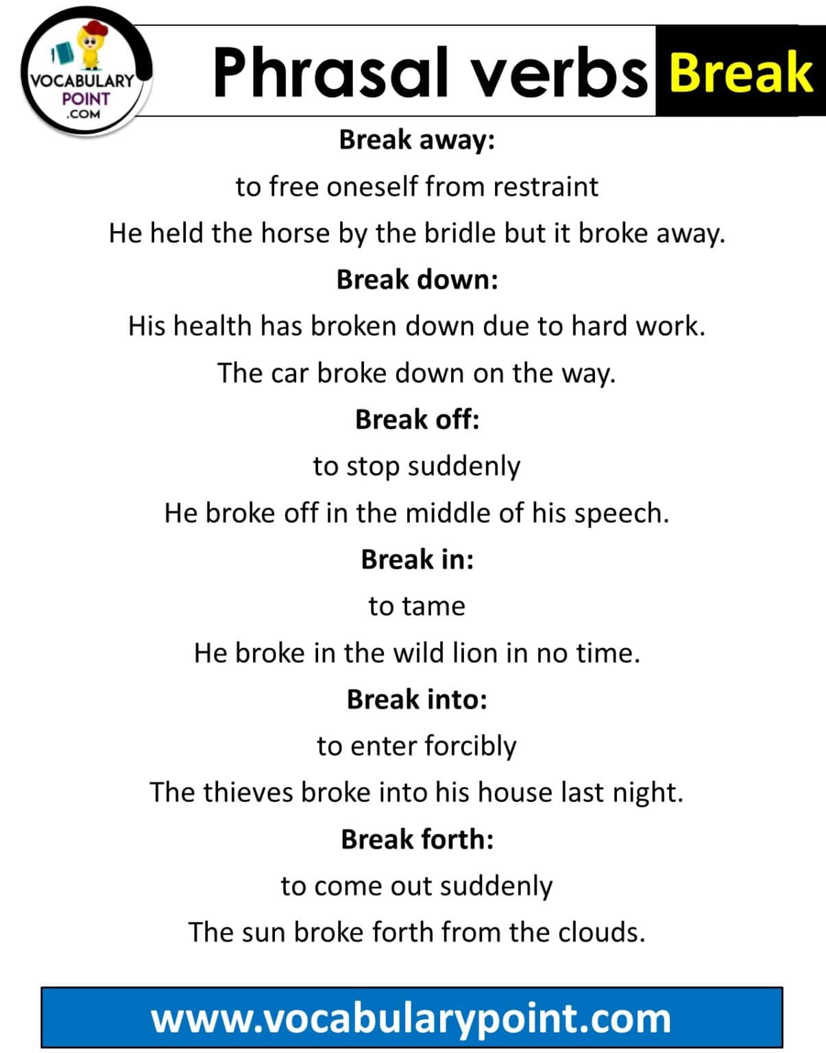 Verb break. Phrasal verb Break.