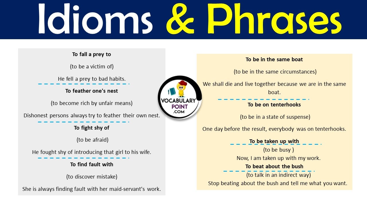 idioms and phrases in english with senences and meanings
