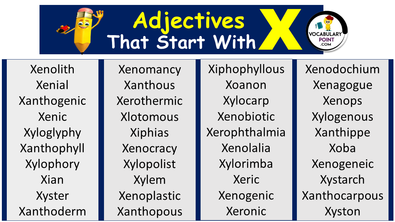 Adjectives Starting With X