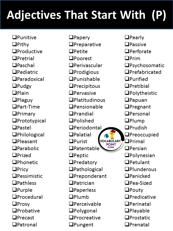 Adjectives That Start With P: 300+ P Adjectives