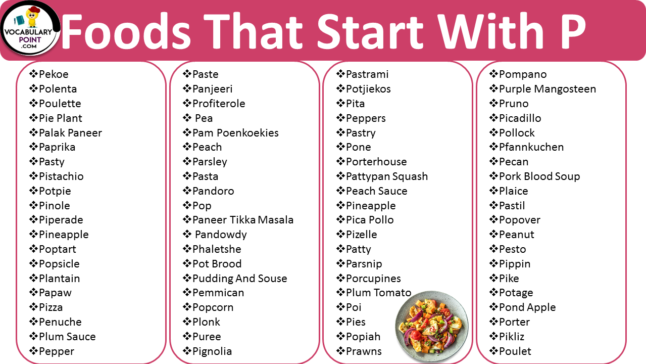 Foods That Start With the Letter P
