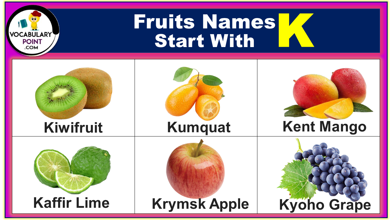Fruits Begin with K