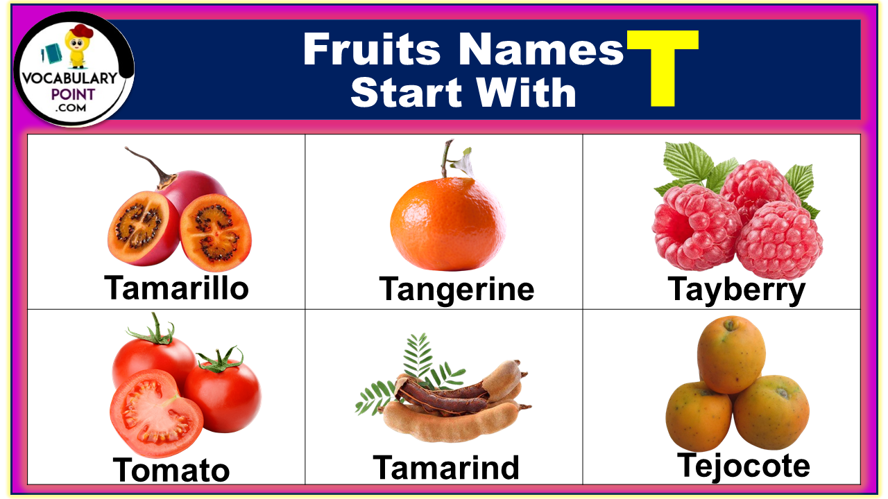 Fruits Begin with T