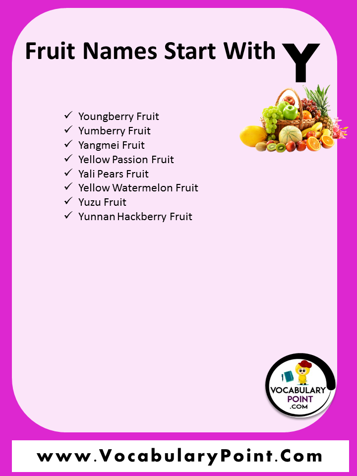 Fruits Starting with Y (Properties and Pictures) - Vocabulary Point