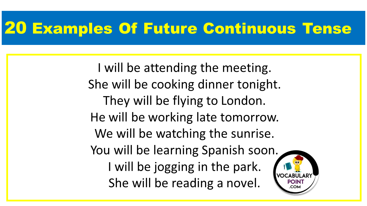 20 Examples Of Future Continuous Tense