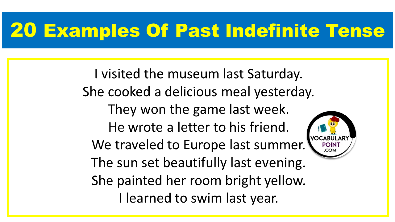 20 Examples Of Past Indefinite Tense