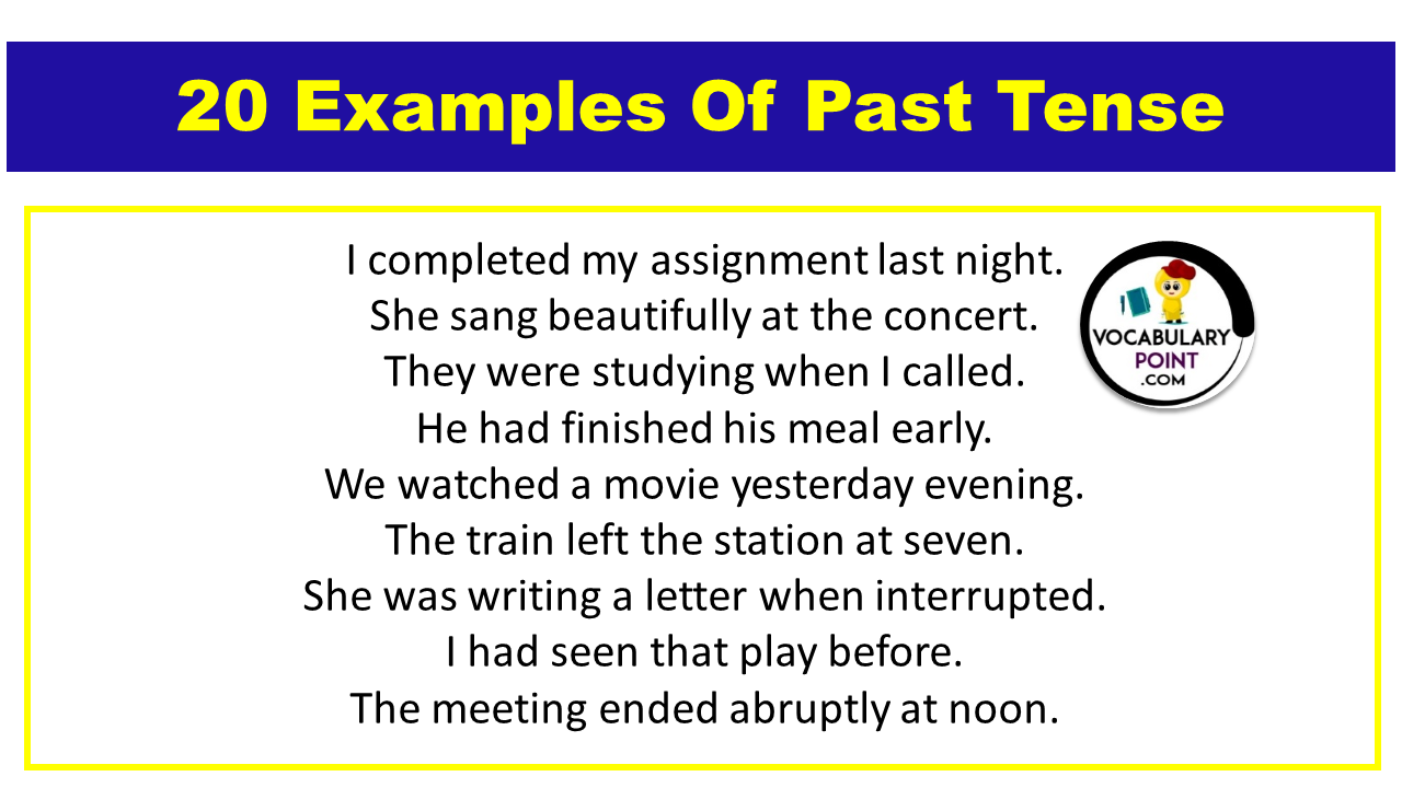 20 Examples of Past Tense