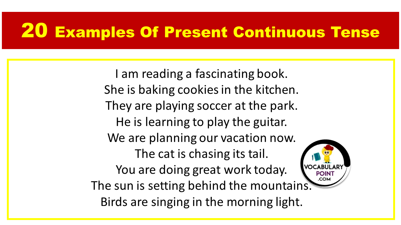 20 Examples of Present Continuous tense