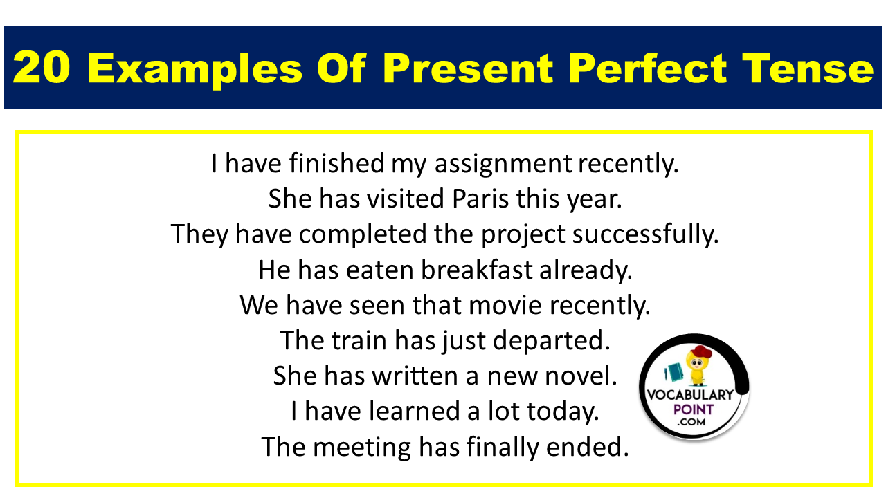 20 Examples of Present Perfect Tense