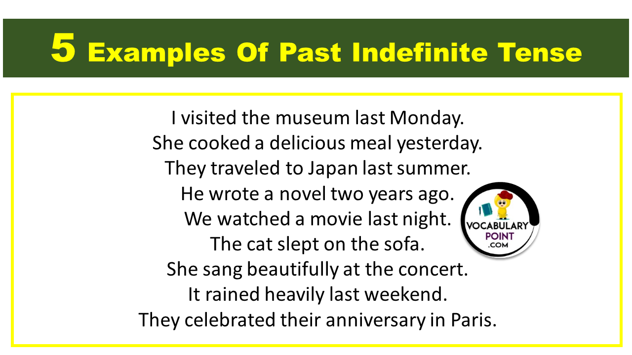 5 Examples Of Past Indefinite Tense
