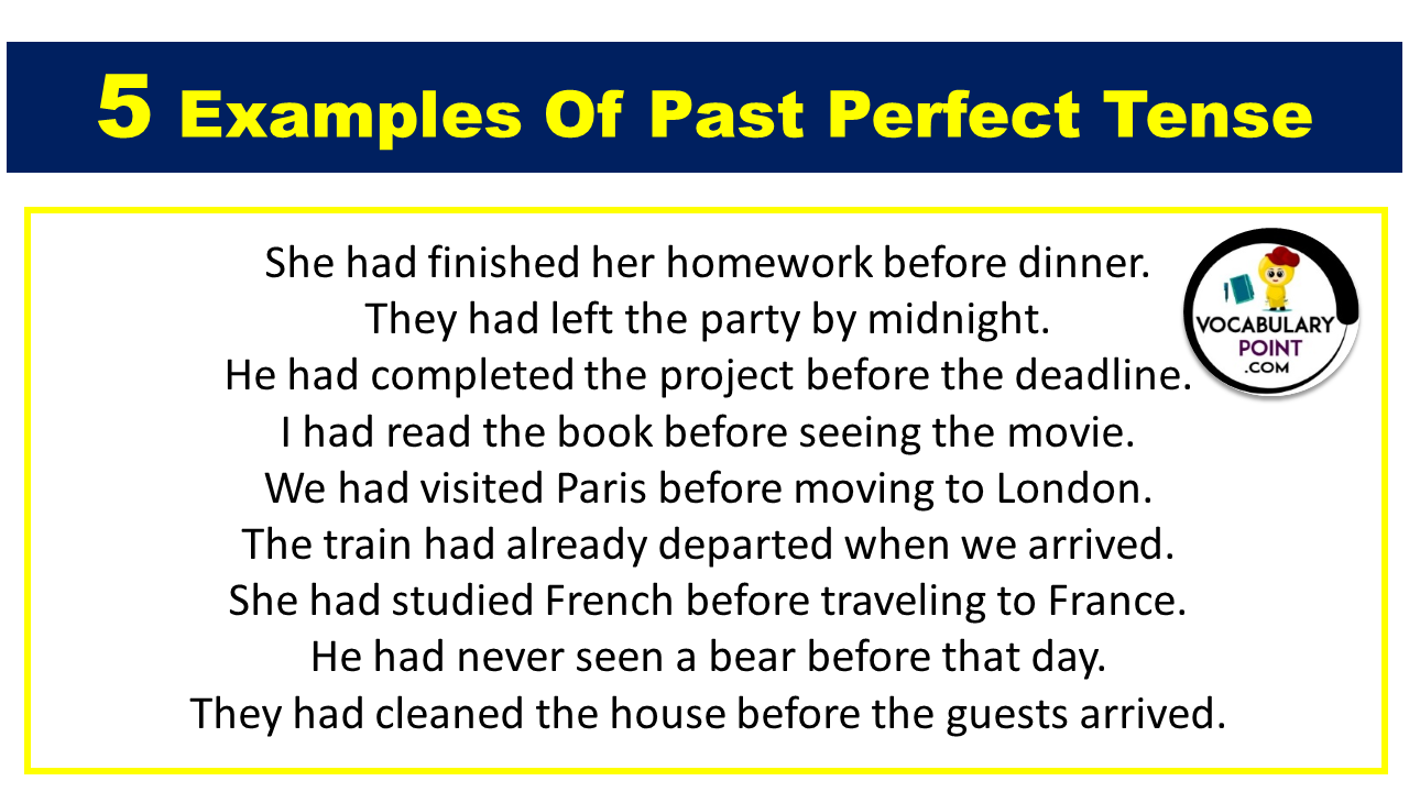 5 Examples Of Past Perfect Tense