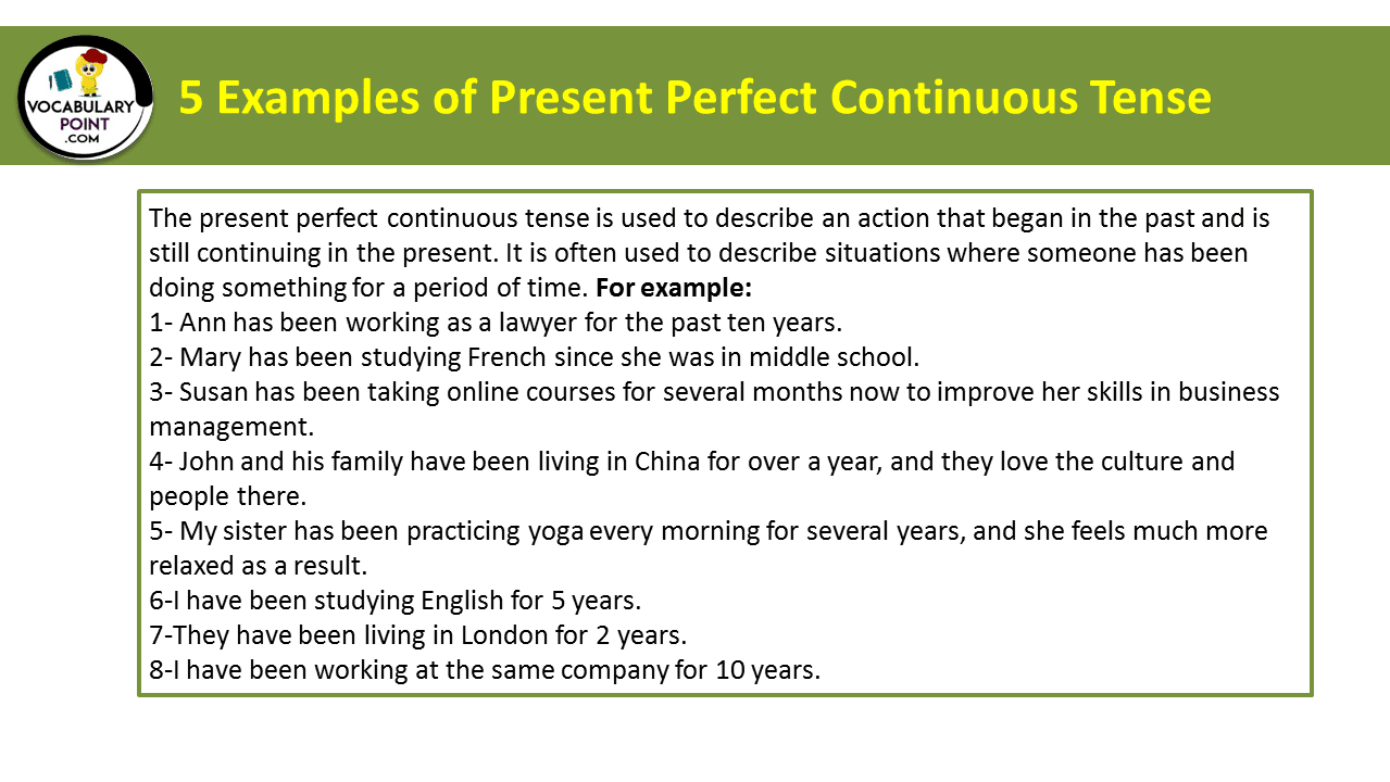 5 Examples of Present Perfect Continuous Tense