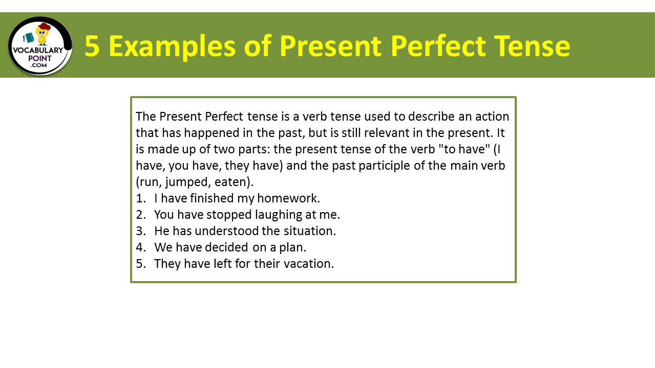 Make 5 Sentence Of Present Perfect Tense