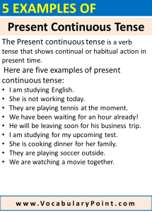 5 Examples of Present Continuous Tense - Vocabulary Point