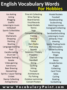 Hobbies Vocabulary (Best Words for Hobbies) - Vocabulary Point