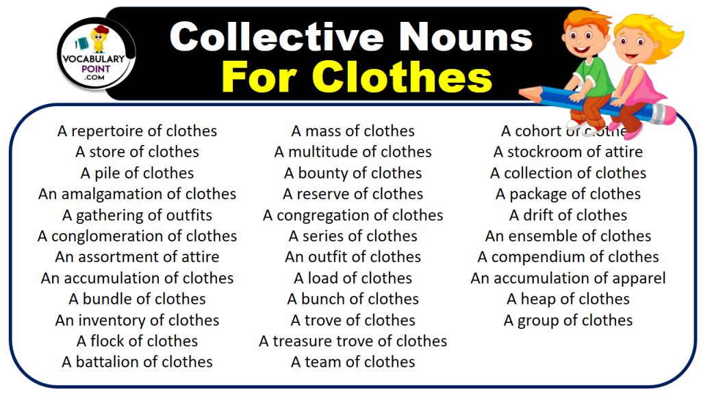 Collective Nouns For Clothes (With Meaning and Examples) Vocabulary Point