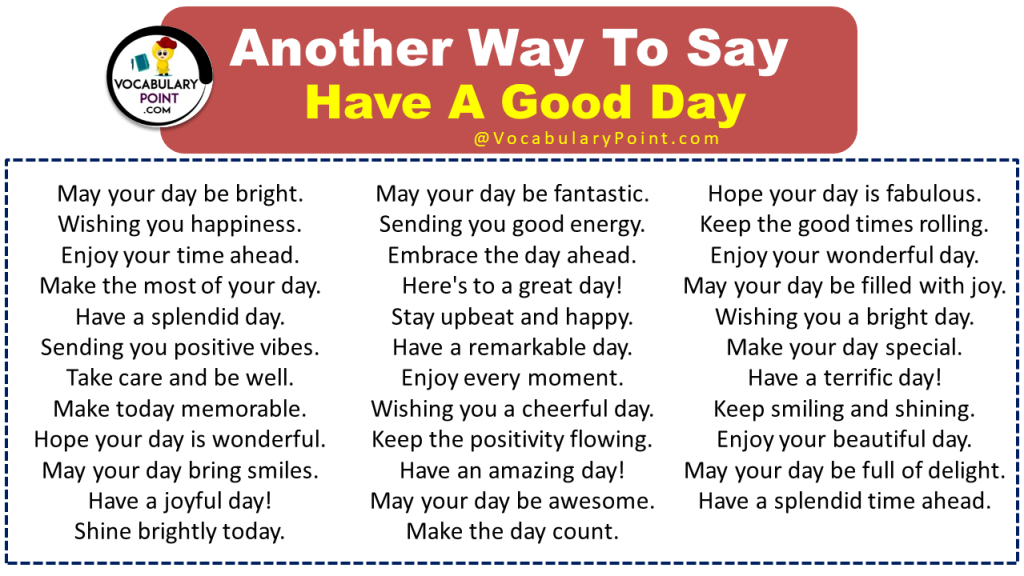 Unique Ways To Say Have A Good Day Professionally Funny