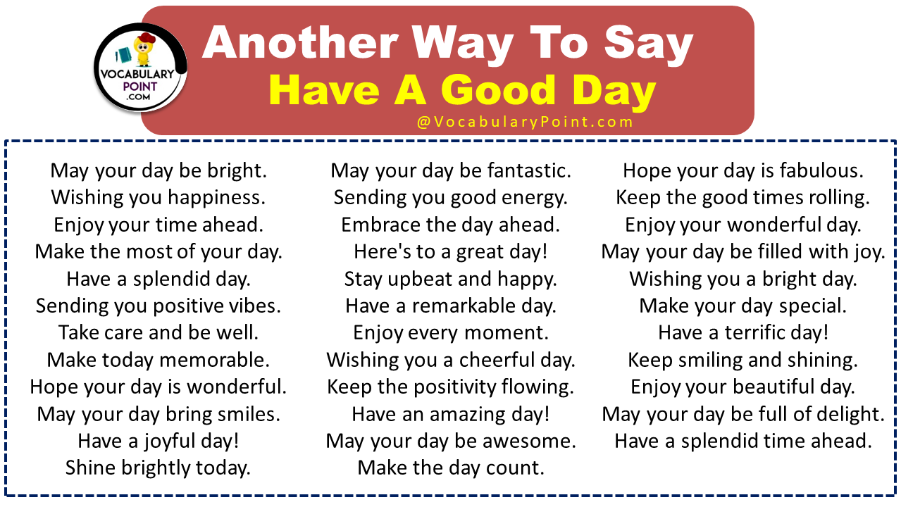 Other Ways To Say Have A Good Day