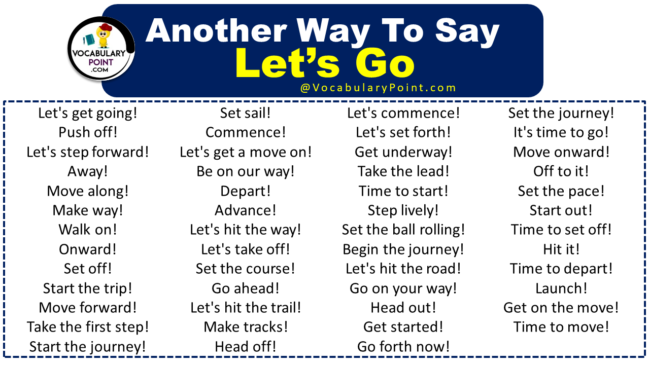 Other Ways To Say Let’s Go