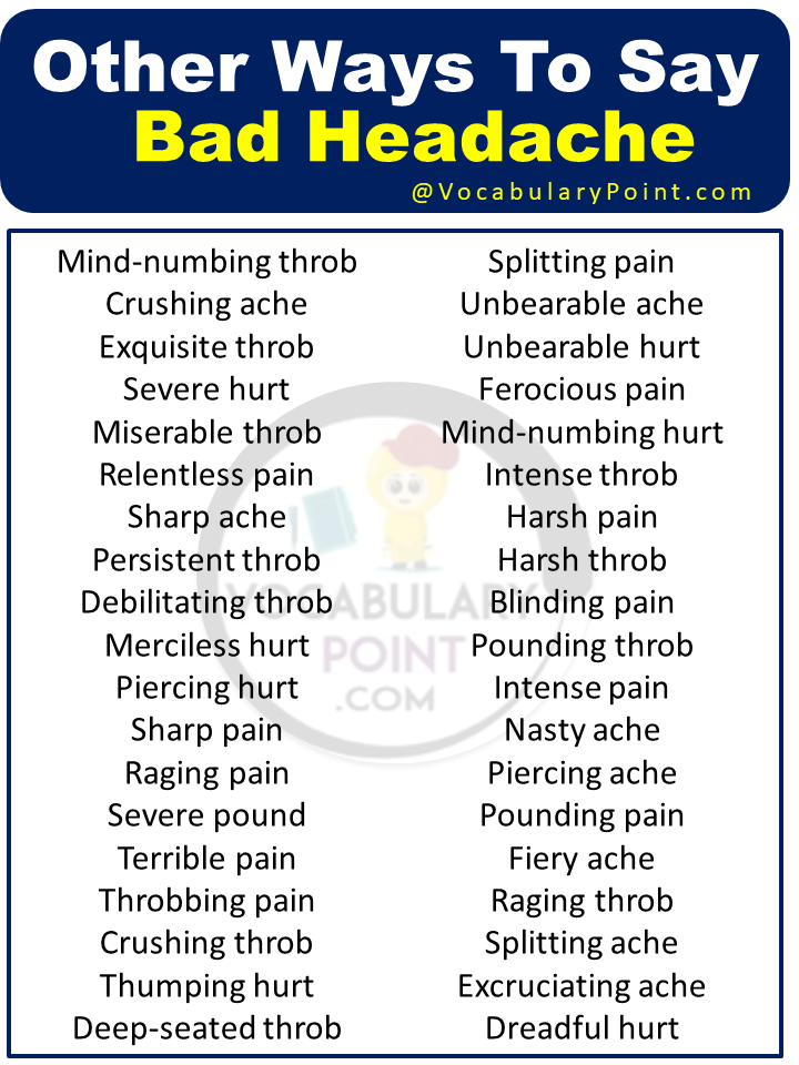 What does mean Bad Headache
