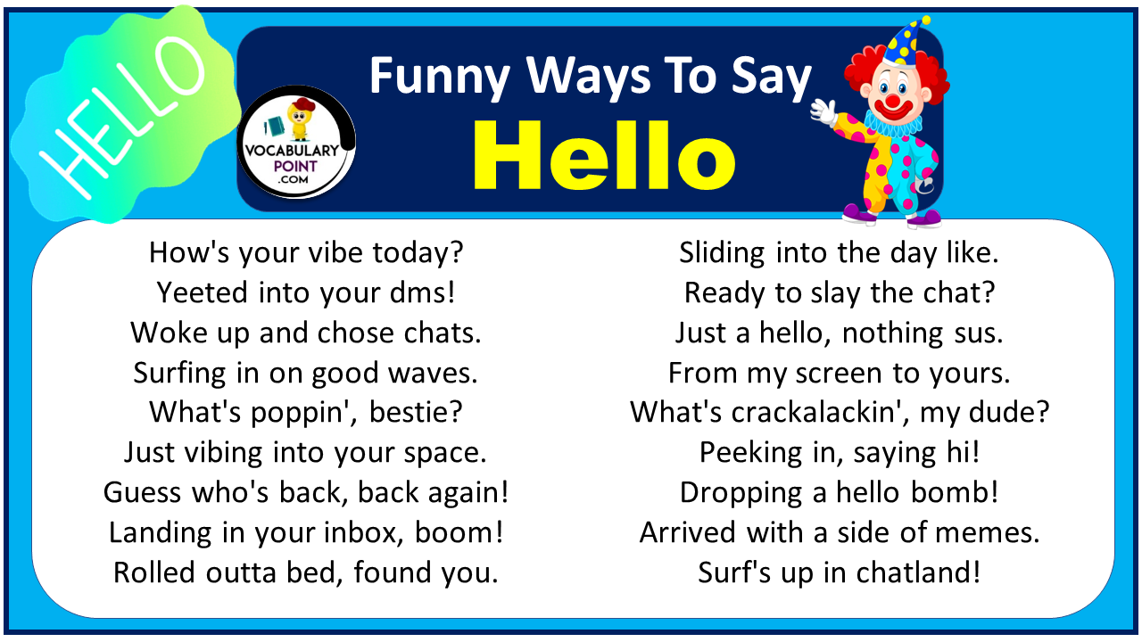 250+ Funny Ways To Say Hello (Flirty and Creative) - Vocabulary Point
