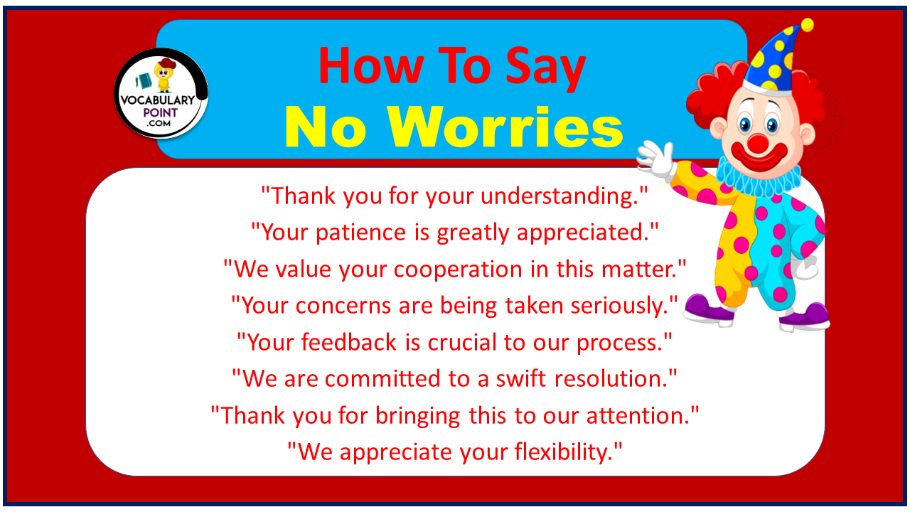 85 How To Say No Worries Professionally In Email Creative Catchy 