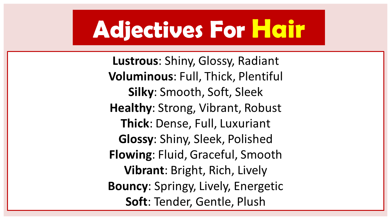 Adjectives For Hair