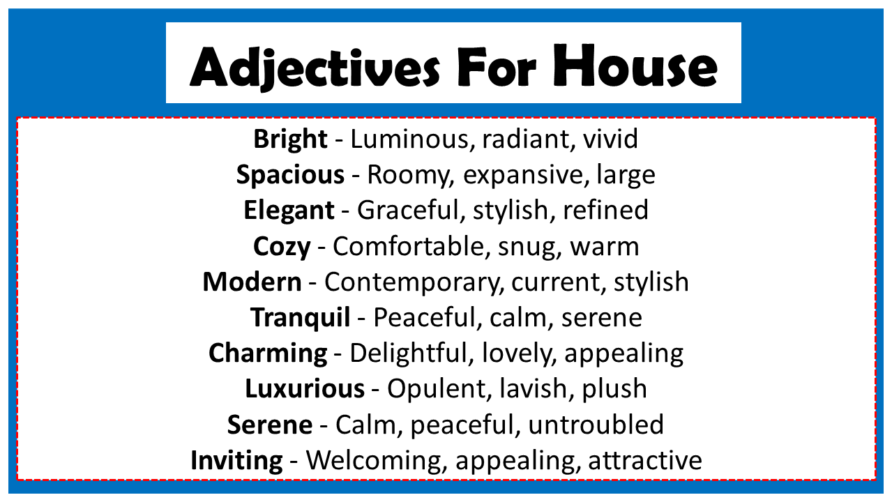 Adjectives For House
