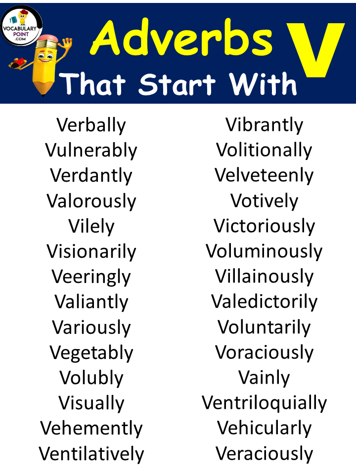 List Of Adverbs Starting With V