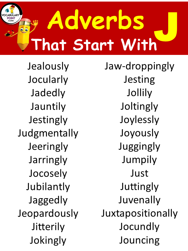 Adverbs Starting With J