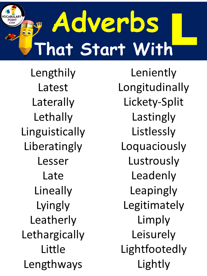 Adverbs Starting With L