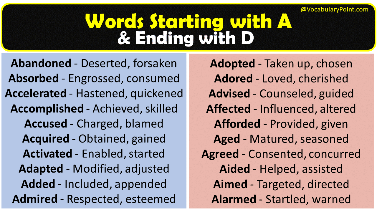 Vocabulary word starting with A and end with D