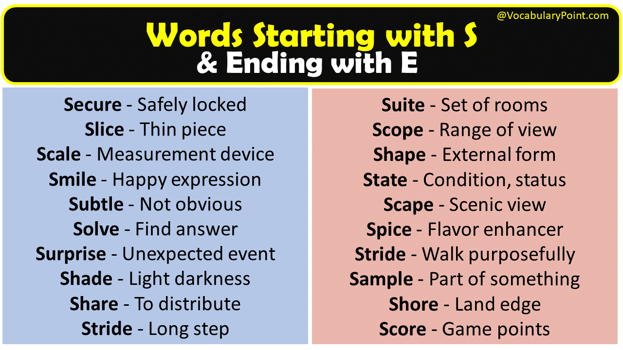 words start with s and end with e