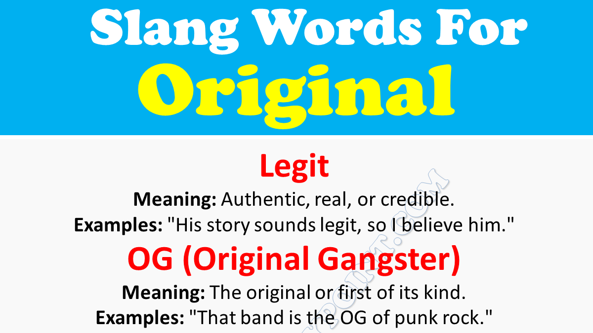 Slang Words For Original